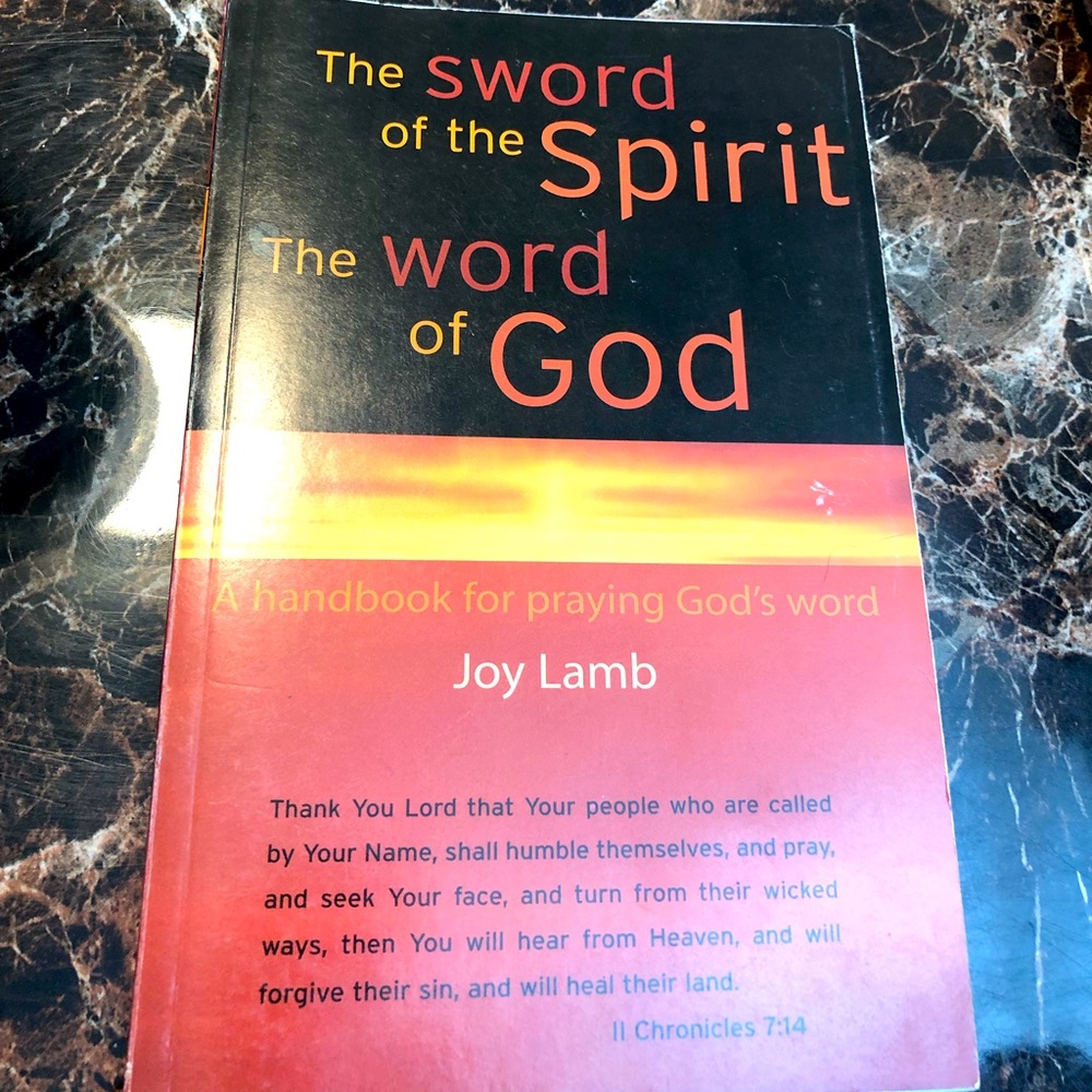 SWORD OF THE SPIRIT THE WORD OF GOD A HANDBOOK FOR PRAYING By Joy Lamb